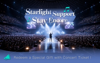 Starlight Support ✧ Stay Encore | Redeem a Special Gift with Concert Ticket